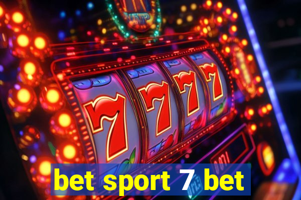 bet sport 7 bet
